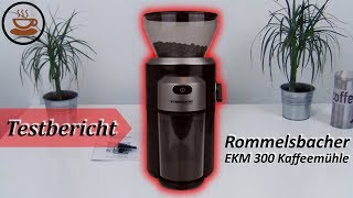 Rommelsbacher EKM 300 Kaffeemühle im Test Review nach 4 Wochen [upl. by Nedyaj]