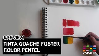 REVIEW Tinta Guache Poster Color Pentel [upl. by Youngman]