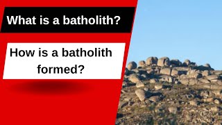 What is a batholith How is a batholith formed [upl. by Elatan]