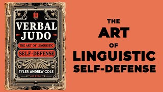 Verbal Judo The Art Of Linguistic Self Defense Audiobook [upl. by Aik]