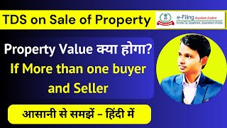 Property Value क्या होगा  Property Value when multiple Buyer and Seller  Form 26QB filing [upl. by Killian]