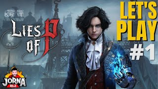 LIES OF P 1 inicio  maestro del desfile  hacia el hotel  Gameplay con JorNa [upl. by Nesbitt]