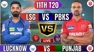 Live LSG Vs PBKS 11th T20 MatchCricket Match TodayLSG vs PBKS 11th T20 live 1st innings livescore [upl. by Aniham639]