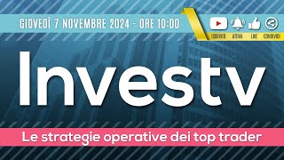 Investv le strategie di trading dei top trader  7 novembre 2024 [upl. by Irrabaj96]