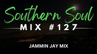 Southern Soul Mixtape 127 [upl. by Yesmar778]