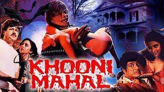 Khooni Mahal  1987  खूनी महल l Superhit Bollywood Horror Movie l Raj Kiran  Shoma Anand [upl. by Aillemac]