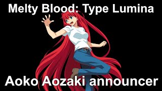 Melty Blood Type Lumina – Aoko Aozaki announcer voicelines [upl. by Iinden]