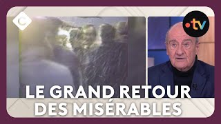 Le grand retour des Misérables  L’Œil de Pierre Lescure  C à vous [upl. by Sardella505]