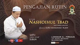 KAJIAN KITAB NASHAIHUL IBAD  GURU MUHAMMAD RIJANI  16 NOVEMBER 2024 [upl. by Rodriguez]