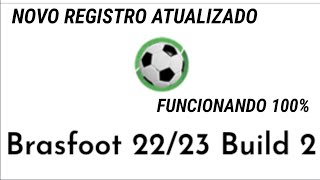 NOVO REGISTRO DO BRASFOOT 2022  23 FUNCIONANDO [upl. by Yesdnik]