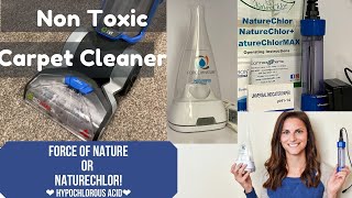 Non Toxic DIY CARPET STEAM CLEANING Using HOCl from Force of Nature or NatureChlor hypochlorous acid [upl. by Anehc]