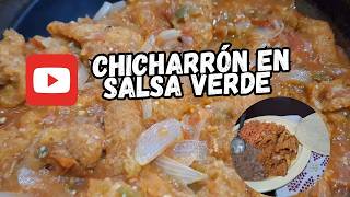 CHICHARRON EN SALSA VERDE [upl. by Davide]