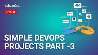 Simple DevOps Projects  Part 3  DevOps Projects for Beginners  DevOps Training  Edureka [upl. by Ymme508]