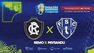 AO VIVO  Remo x Paysandu  Final  Parazão Banpará 2024 [upl. by Eenej644]