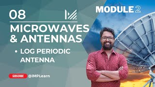 Principle of Log periodic antenna LPA amp design  Microwaves amp Antennas  Module 2  Lecture 8 [upl. by Darda]