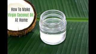 How To Make Virgin Coconut Oil At Home  Ventha Velichenna  Urukku Velichenna  Coconut Oil Recipe [upl. by Herzig]