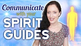 SPIRIT GUIDES How To Communicate With Them Step by Step Get A Clearer Connection [upl. by Nek384]