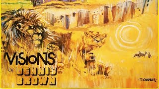 Dennis Brown quotCrown Princequot  Visions Of Dennis Brown 8th Studio Album [upl. by Teryl804]