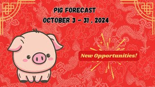 🐷 Pig or Boar Predictions Horoscope October 3 31 2024 chineseastrology [upl. by Assirahs]