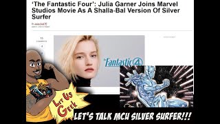 Julia Garner is the MCU Silver Surfer  Let Us Geek [upl. by Airdnaxila504]