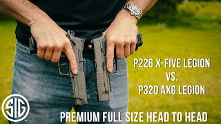 Sig 226 X5 Legion VS P320 AXG Legion [upl. by Fidole956]