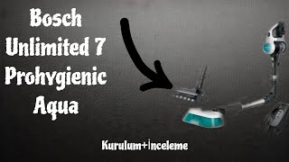 Bosch Unlimated Pro 7 Prohygienic Aqua  İnceleme  Kurulum [upl. by Ecerahc]