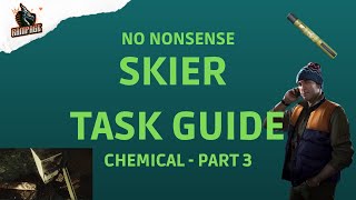 Chemical Part 3  A Quick NoNonsense Guide  Escape From Tarkov [upl. by Church378]