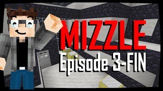 Minecraft  Mizzle Episode 3  FIN [upl. by Cerelly]