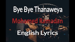 Mohamed Ramadan  Bye Bye Thanaweya English Lyrics  محمد رمضان  باي باي ثانوية [upl. by Barnabe899]