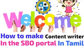 SBO Digital content writer how to do it for SBO portal in Tamil videos✅ [upl. by Goat261]