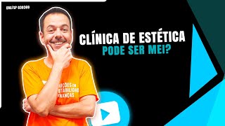 CLÍNICA DE ESTÉTICA PODE SER MEI  CONTABILIDADE PARA CLÍNICA DE ESTÉTICA [upl. by Sklar]