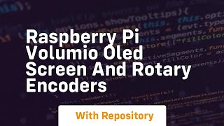 Raspberry pi volumio oled screen and rotary encoders [upl. by Artened601]