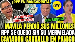 MÁVILA EN SHOCK DESMANTELAN RPP Y CARVALLO CON CAVIARES LLORAN PORQUE LOS DEJARON SIN MERMELADA [upl. by Farro]