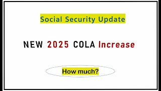 New 2025 Social Security COLA INCREASE Update How much [upl. by Elcarim]