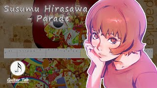 Susumu Hirasawa  Parade Guitar Tab [upl. by Noella27]