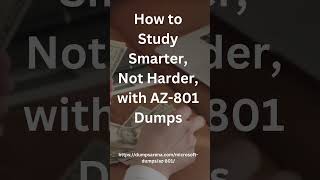 How to Study Smarter Not Harder with AZ 801 Dumps [upl. by Ettenajna]