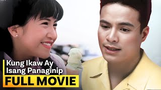 Kung Ikaw Ay Isang Panaginip FULL MOVIE  Jolina Magdangal Leandro Muñoz [upl. by Valora]