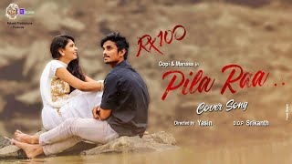 Pilla Ra cover Video  kalamjiproduction  By Gopi Tyson amp Manasa  Directed By Yasin [upl. by Else]