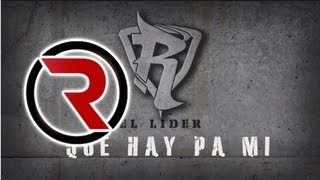 Qué Hay Pa Mí  Reykon el Líder Canción Oficial ® [upl. by Thorbert]