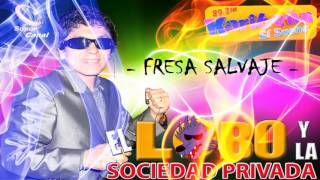 FRESA SALVAJE  LA SOCIEDAD PRIVADA [upl. by Stu267]