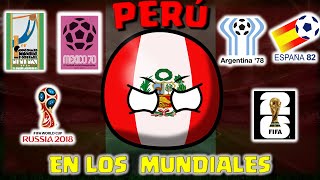 PERU en los mundiales COUNTRYBALL 19302022 [upl. by Eive]