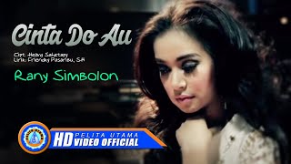 Rany Simbolon  CINTA DO AU  Lagu Terpopuler 2022 Official Music Video [upl. by Eniarda317]