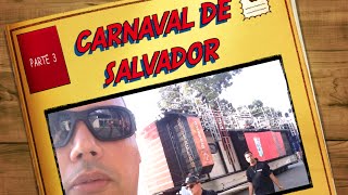 Carnaval de Salvador 2015 Parte 3  Tito na Estrada 3 [upl. by Nikral]