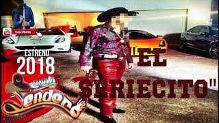 ESTRENO CORRIDO EL SERIECITO  BANDA SENDERO [upl. by Rosamond]