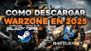 CÓMO DESCARGAR WARZONE EN 2025 🔥 EN STEAM Y BATTLENET [upl. by Atsyrt]