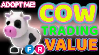 COW TRADING VALUES IN ADOPT ME 2023 [upl. by Wincer965]