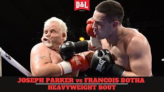 Joseph Parker vs Francois Botha  Heavyweight Bout [upl. by Nitsrek]