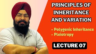 quotPrinciples of Inheritance and Variation  Lecture 07 NEET 2025 Biologyquotbiology ncert [upl. by Finnie]