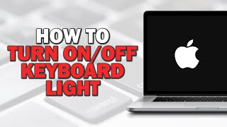 How To Turn OnOff Keyboard Light On MacBook Quick Tutorial [upl. by Licha]