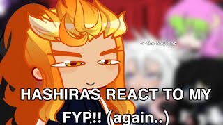 HASHIRAS REACT TO MY FYP again  rengiyuu  READ DESCRIPTION [upl. by Pippas]